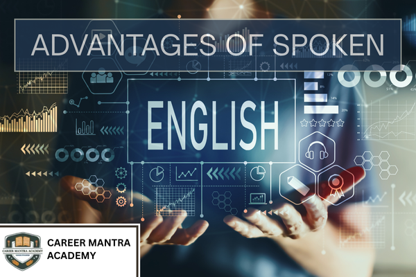 Advantages of Spoken English