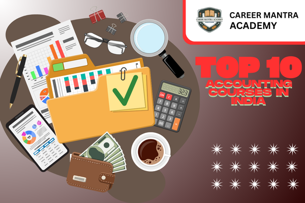 Top 10 Accounting Courses in India