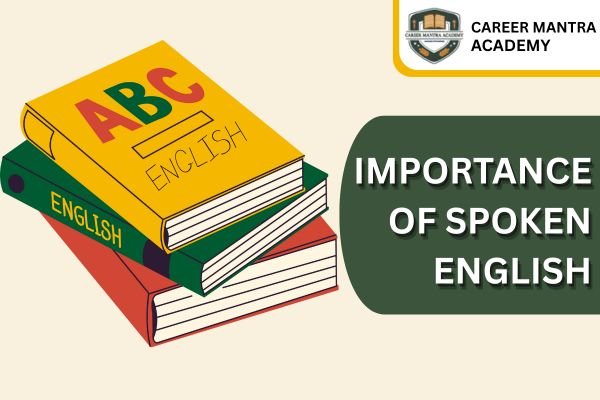 Importance of Spoken English
