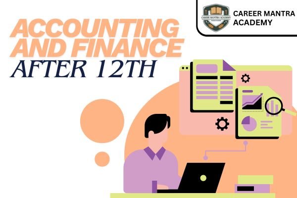 Accounting and Finance Course After 12th