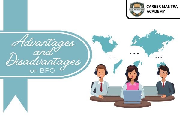 Advantages and Disadvantages of BPO