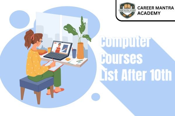 Computer Courses List After 10th