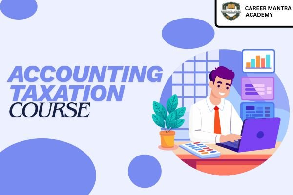 Accounting Taxation Course