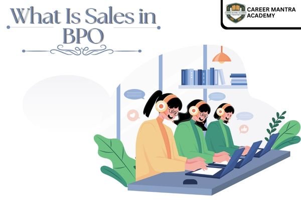 What Is Sales in BPO