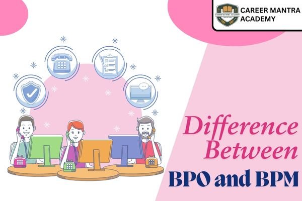 Difference Between BPO and BPM