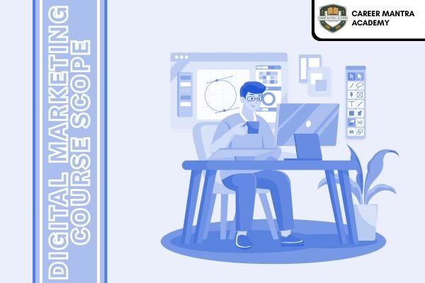 Digital Marketing Course Scope