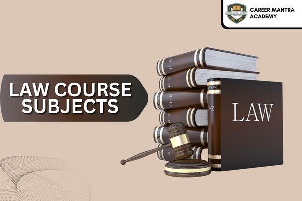 Law Course Subjects