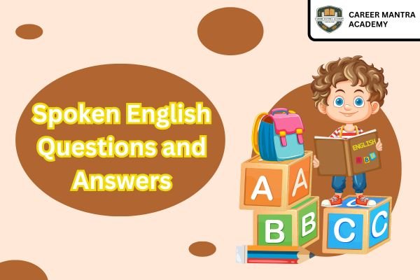 Best Spoken English Questions and Answers for Beginners in 2026